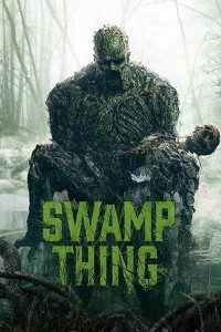 Download Swamp Thing 2019 (Season 1) {English With Subtitles} 720p [350MB]