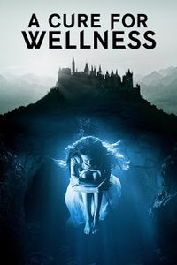 Download A Cure for Wellness (2016) {Hindi-English} BluRay 480p [457MB] || 720p [1.2GB]