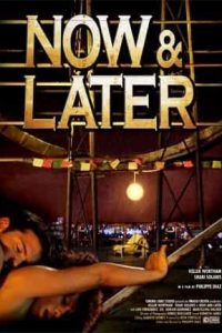 Download [18+] Now & Later (2009) Dual Audio [Hindi Dubbed (Unofficial) + English] 480p [300MB]
