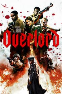 Download Overlord (2018) Dual Audio {Hindi-English} Bluray 480p [350MB] || 720p [1GB] || 1080p [1.9GB]