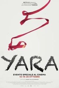 Download Yara (2021) Dual Audio {Hindi-English-Italian} {English With Subtitles} WeB-DL HD 480p [400MB] || 720p [1GB] || 1080p [2.3GB]