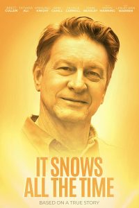 Download It Snows All the Time (2022) {English With Subtitles} Web-DL 480p [250MB] || 720p [650MB] || 1080p [1.5GB]