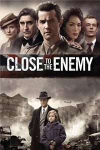 Download Close to the Enemy (Season 1) {English With Subtitles} WeB-DL 720p [520MB] || 1080p [1.8GB]