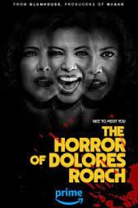 Download The Horror Of Dolores Roach (Season 1) Dual Audio {Hindi-English} 480p [95MB] || 720p [250MB] || 1080p [600MB]