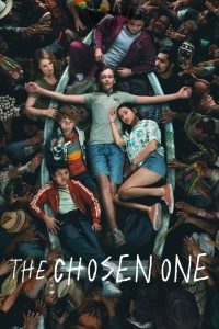 Download The Chosen One (Season 1) Multi Audio {Hindi-English-Spanish} WeB-DL 480p [150MB] || 720p [300MB] || 1080p [910MB]
