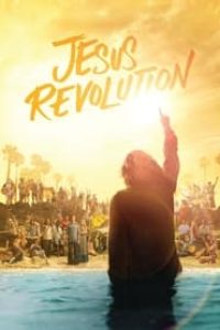 Download Jesus Revolution (2023) Dual Audio {Hindi-English} BluRay 480p [530MB] || 720p [1.1GB] || 1080p [2.5GB]
