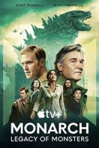 Download Monarch: Legacy Of Monsters (Season 1) [S01E08 Added] {English With Hindi Subtitles} WeB-HD 480p [150MB] || 720p [400MB] ||