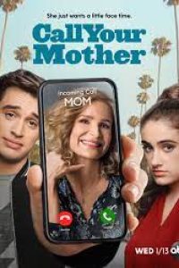 Download Call Your Mother Season 1 (English Audio) Esubs WeB-DL 720p [180MB] || 1080p [850MB]