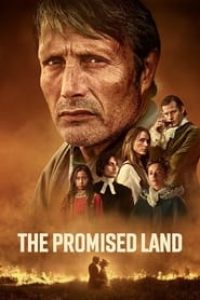 Download The Promised Land AKA Bastarden (2023) {Danish Audio With Subtitles} 480p [375MB] || 720p [1GB] || 1080p [2.44GB]