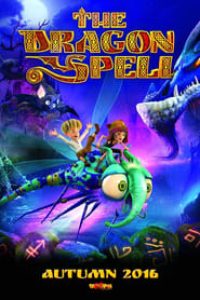 Download The Dragon Spell (2016) {English With Subtitles} 480p [250MB] || 720p [700MB] || 1080p [1.58GB]