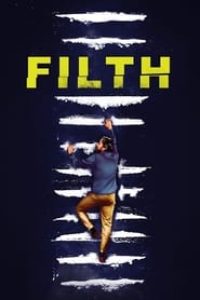 Download Filth (2013) {English With Subtitles} 480p [300MB] || 720p [800MB] || 1080p [1.9GB]