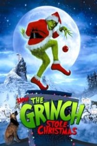 Download How the Grinch Stole Christmas (2000) Dual Audio (Hindi-English) 480p [340MB] || 720p [945MB] || 1080p [2.20GB]
