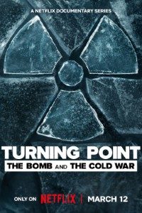 Download Turning Point: The Bomb and the Cold War (Season 1) [S01E02 Added] Dual Audio {Hindi-English} WeB-DL 720p [420MB] || 1080p [1.5GB]