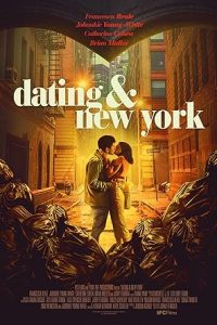 Download Dating & New York (2021) Dual Audio (Hindi-English) WEB-DL 480p [330MB] || 720p [920MB] || 1080p [1.5GB]