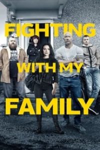 Download Fighting with My Family (2019) {English With Subtitles} 480p [330MB] || 720p [880MB] || 1080p [2.1GB]