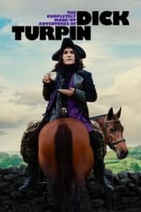 Download The Completely Made Up Adventures Of Dick Turpin (Season 1) [S01E03 Added] {English With Hindi Subtitles} WeB-HD 720p [250MB]