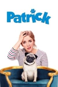 Download Patrick (2018) {English With Subtitles} 480p [280MB] || 720p [760MB] || 1080p [1.8GB]