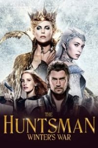 Download The Huntsman: Winter’s War (2016) Dual Audio {Hindi-English} 480p [350MB] || 720p [1GB] || 1080p [4.8GB]