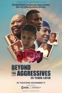 Download Beyond the Aggressives: 25 Years Later (2023) {English With Subtitles} 480p [300MB] || 720p [700MB] || 1080p [1.5GB]