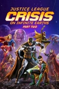 Download Justice League: Crisis on Infinite Earths Part Two (2024) {English Audio} Esubs Bluray 480p [315MB] || 720p [810MB] || 1080p [1.9GB]