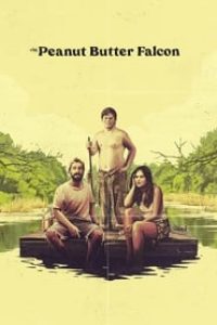 Download The Peanut Butter Falcon (2019) {English With Subtitles} 480p [300MB] || 720p [800MB] || 1080p [2GB]