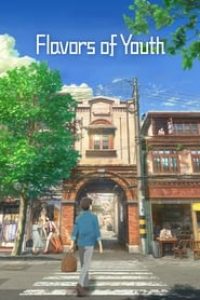 Download Flavors of Youth (2018) Multi Audio (Hindi-English-Japanese) 480p [260MB] || 720p [750MB] || 1080p [1.31GB]