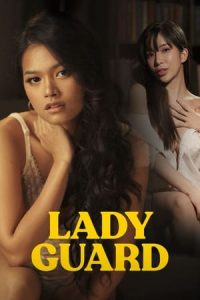 Download [18+] Lady Guard (2024) [In Tagalog + ESubs] WEB-DL 480p [160MB] || 720p [550MB] || 1080p [910MB]