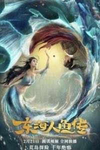 Download The Legend of Mermaid (2020) Dual Audio {Hindi-Chinese} WEB-DL 480p [240MB] || 720p [670MB] || 1080p [1.4GB]