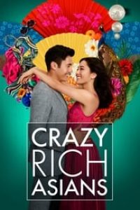 Download Crazy Rich Asians (2018) Dual Audio {Hindi-English} BluRay 480p [480MB] || 720p [1.1GB] || 1080p [2.2GB]