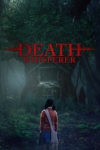 Download Death Whisperer (2023) {Thai Audio} Msubs WEB-DL 480p [450MB] || 720p [1GB] || 1080p [2.3GB]