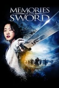Download Memories of the Sword (2015) Dual Audio (Hindi-Korean) Bluray 480p [450MB] || 720p [1.1GB] || 1080p [2.6GB]