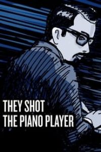 Download They Shot the Piano Player (2023) (English Audio) Esubs Web-Dl 480p [320MB] || 720p [860MB] || 1080p [2.1GB]